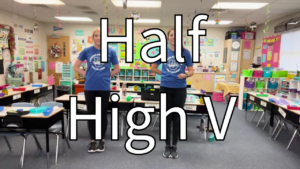 Half High V